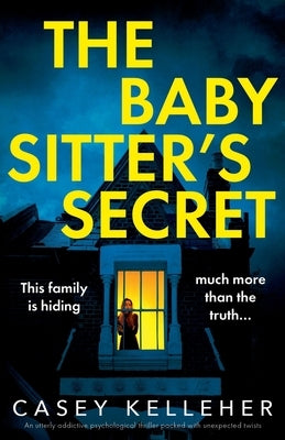 The Babysitter's Secret by Kelleher, Casey