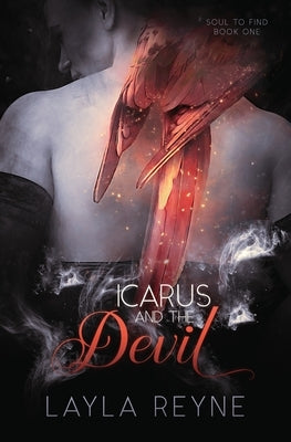 Icarus and the Devil: An MM Urban Fantasy Romance by Reyne, Layla