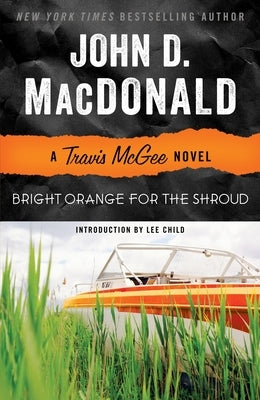 Bright Orange for the Shroud by MacDonald, John D.