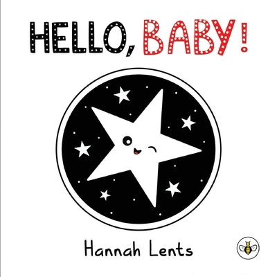 Hello, Baby! by Lents, Hannah