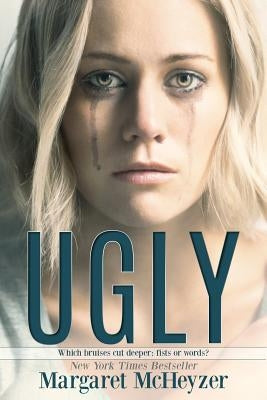 Ugly by McHeyzer, Margaret