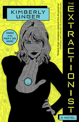 The Extractionist by Unger, Kimberly