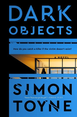 Dark Objects by Toyne, Simon