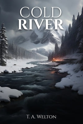 Cold River by Welton, Tammy