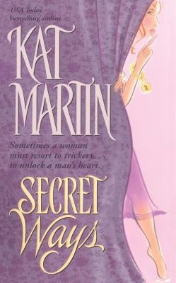 Secret Ways by Martin, Kat