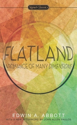 Flatland: A Romance of Many Dimensions by Abbott, Edwin A.