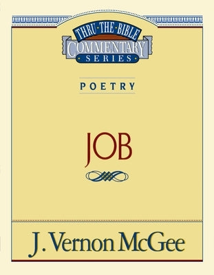 Thru the Bible Vol. 16: Poetry (Job): 16 by McGee, J. Vernon