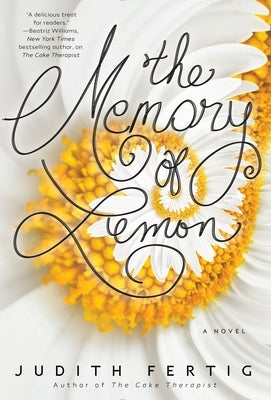 The Memory of Lemon by Fertig, Judith