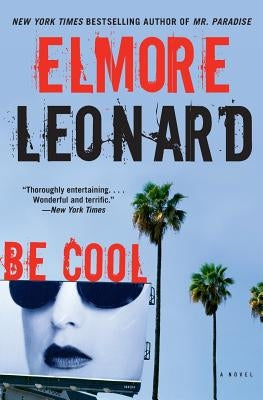 Be Cool by Leonard, Elmore