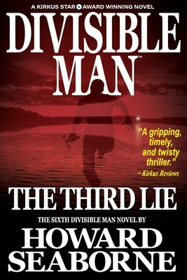 Divisible Man - The Third Lie by Seaborne, Howard