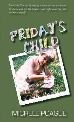 Friday's Child by Poague, Michele