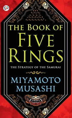 The Book of Five Rings by Musashi, Miyamoto