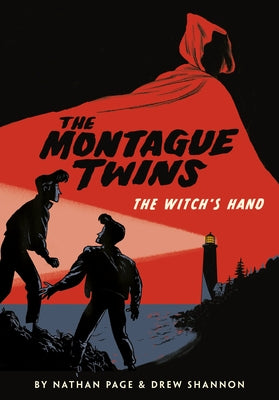 The Montague Twins: The Witch's Hand: (A Graphic Novel) by Page, Nathan