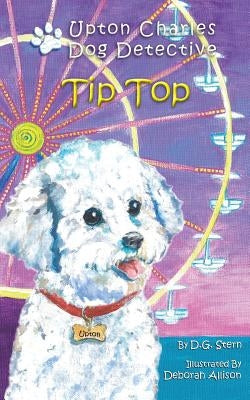 Tip Top: Upton Charles-Dog Detective by Stern, D. G.