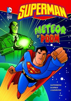 Superman: Meteor of Doom by Kupperberg, Paul