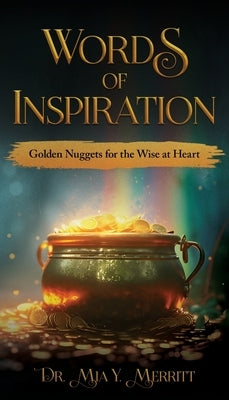 Words of Inspiration by Merritt, Mia Y.