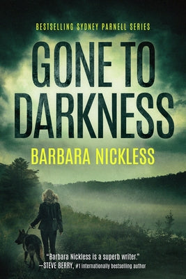 Gone to Darkness by Nickless, Barbara