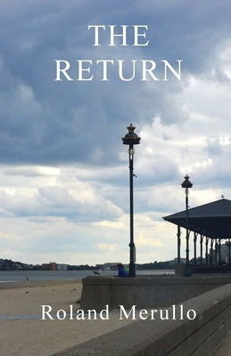 The Return (Revere Beach Boulevard) (Volume 2) by Merullo, Roland