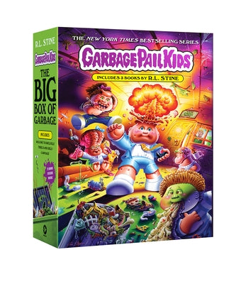 Garbage Pail Kids: The Big Box of Garbage (3-Book Box Set): Welcome to Smellville, Thrills & Chills, and Camp Daze by Stine, R. L.