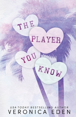 The Player You Know Special Edition by Eden, Veronica