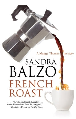 French Roast by Balzo, Sandra