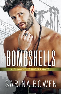 Bombshells by Bowen, Sarina