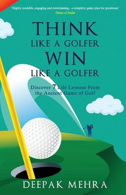 Think Like a Golfer, Win Like a Golfer (English) by Mehra, Deepak