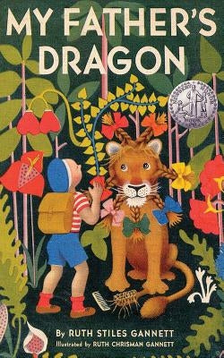 My Father's Dragon by Gannett, Ruth Stiles
