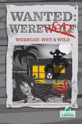 Werecat: Wet and Wild by Friedman, Laurie