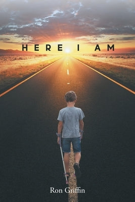 Here I Am by Griffin, Ron