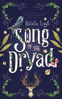 Song of the Dryad by Leigh, Natalia
