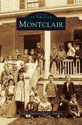 Montclair by Shepard, Royal F.