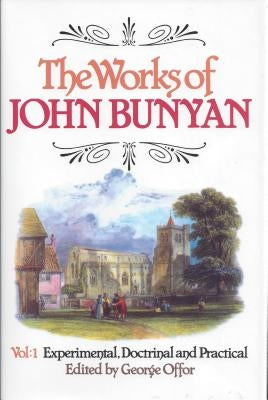 Works of John Bunyan: 3 Volume Set by Bunyan, John