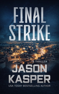 Final Strike by Kasper, Jason