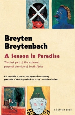 Season in Paradise by Breytenbach, Breyten