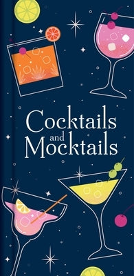 Cocktails and Mocktails by Publications International Ltd