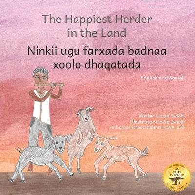 The Happiest Herder in the Land: The Discovery of Coffee in Somali and English by Ready Set Go Books