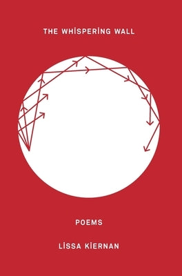 The Whispering Wall by Kiernan, Lissa