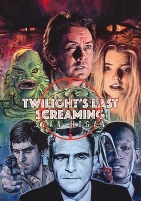 Twilight's Last Screaming by Hogan, Sean