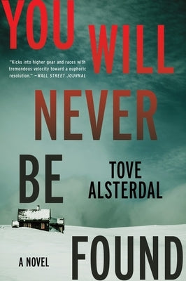 You Will Never Be Found by Alsterdal, Tove