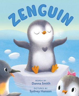 Zenguin by Smith, Danna
