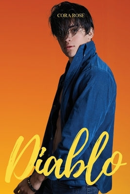 Diablo by Rose, Cora