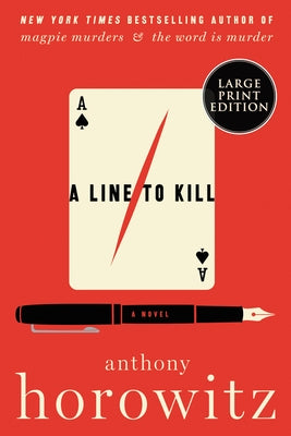 A Line to Kill by Horowitz, Anthony