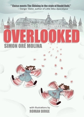 The Overlooked by Or&#195;&#169; Molina, Simon