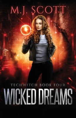 Wicked Dreams by Scott, M. J.