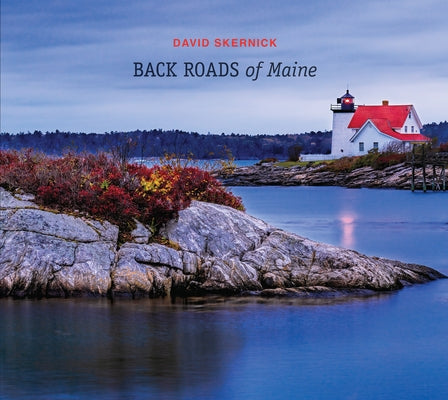 Back Roads of Maine by Skernick, David