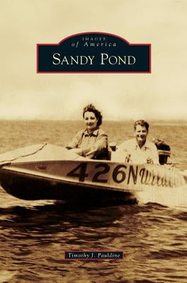 Sandy Pond by Pauldine, Timothy J.