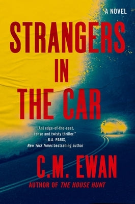 Strangers in the Car by Ewan, C. M.