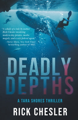 Deadly Depths: A Tara Shores Thriller by Chesler, Rick