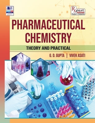 Pharmaceutical Chemistry: Theory and Practical by Gupta, G. D.